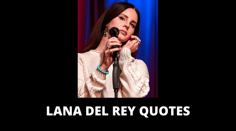 Lana Del Rey Quotes featured