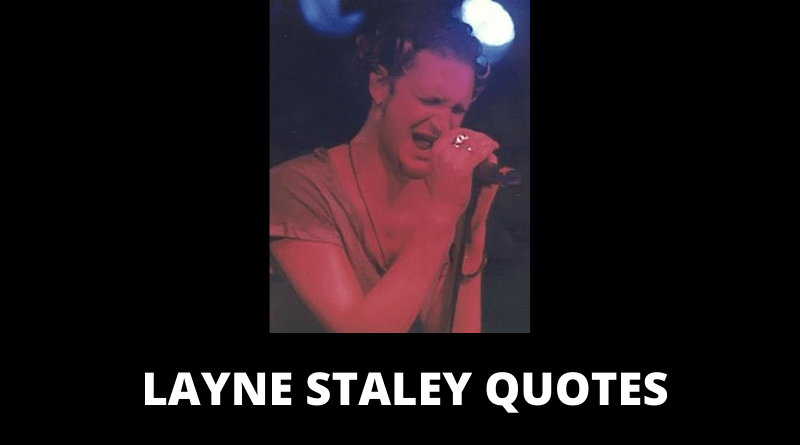 Layne Staley Quotes featured
