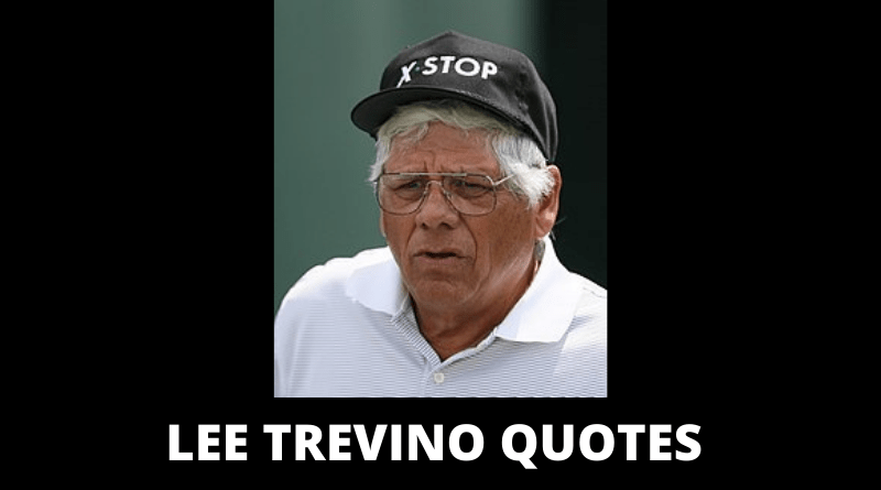 Lee Trevino Quotes featured