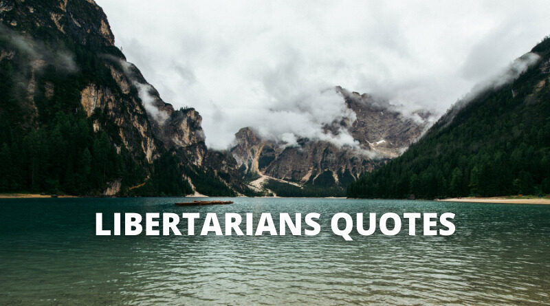 Libertarian quotes featured