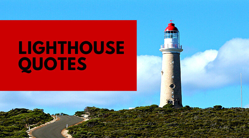 Lighthouse quotes featured