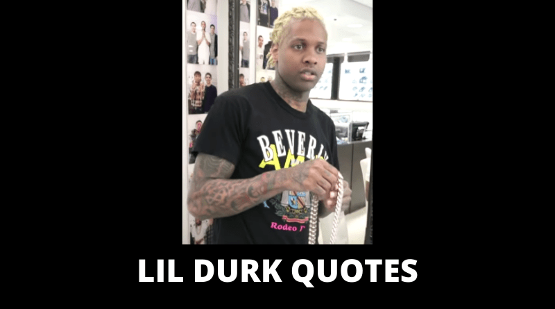 Lil Durk Quotes featured
