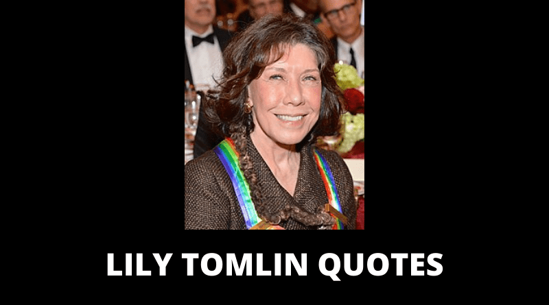 Lily Tomlin quotes featured