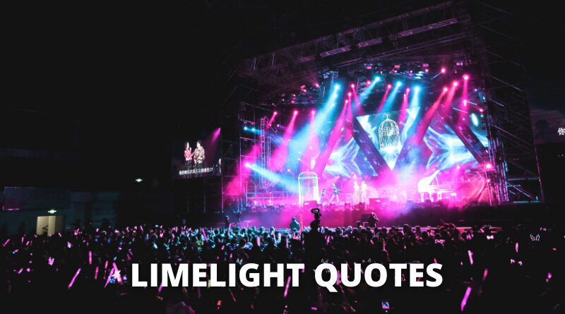 Limelight Quotes Featured