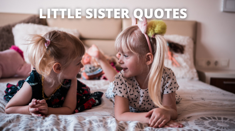 Little sister Quotes featured