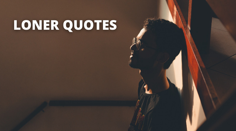 Loner Quotes featured.png