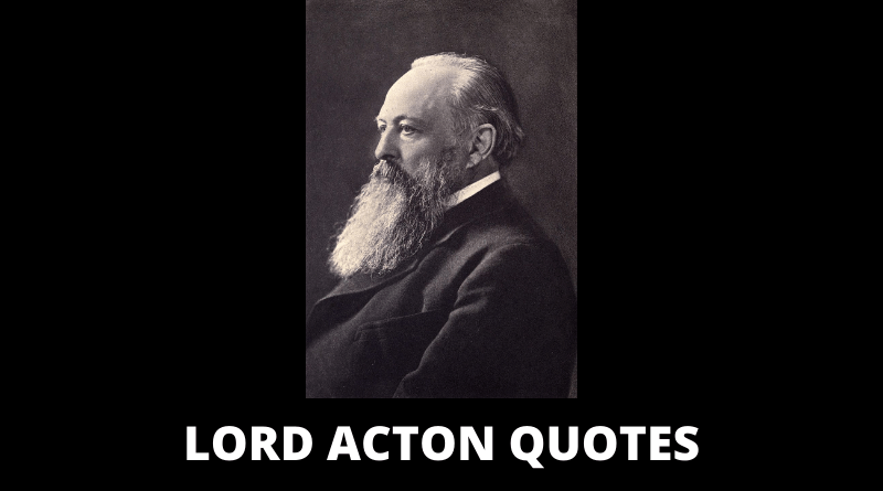 Lord Acton Quotes featured