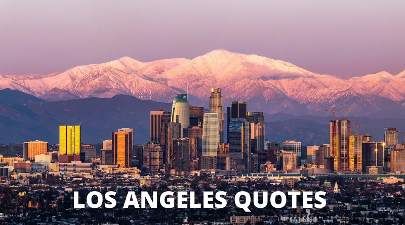 Los Angeles Quotes Featured
