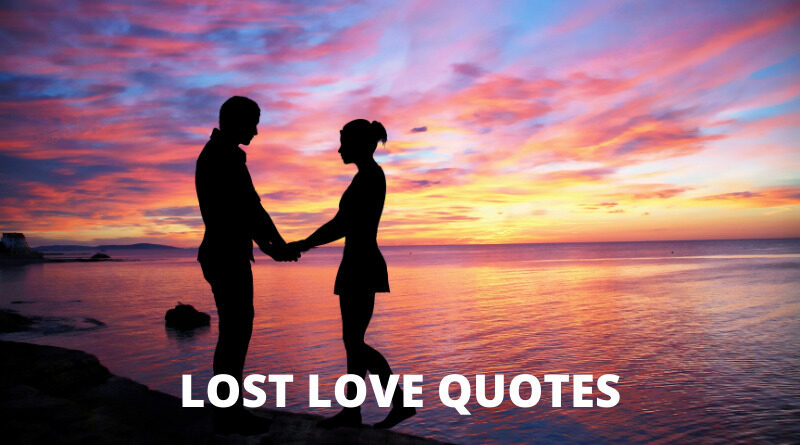 Lost Love Quotes Featured