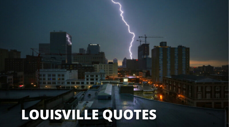 Louisville Quotes featured.png