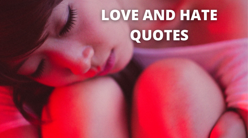 Love And Hate Quotes featured.png