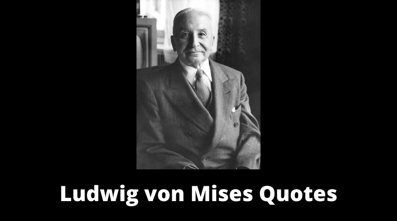 Ludwig von Mises Quotes featured