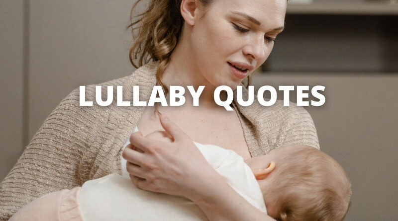 Lullaby Quotes featured