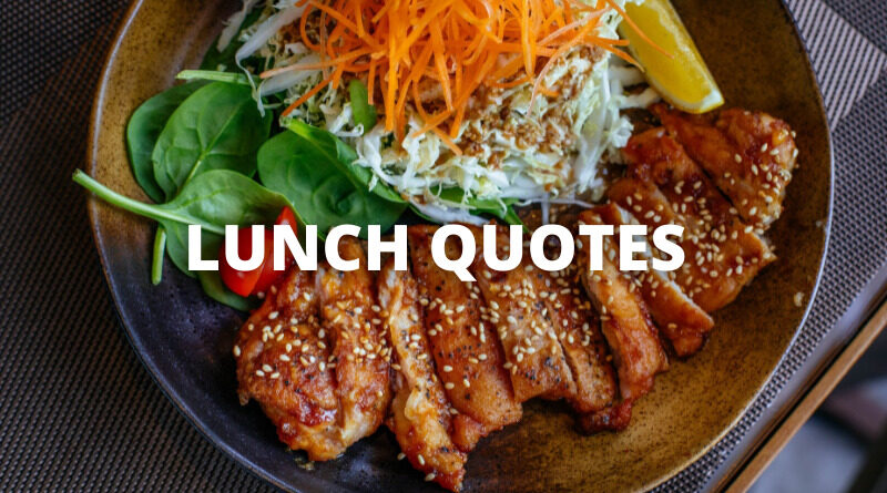Lunch Quotes featured