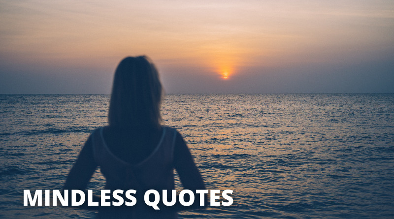 MINDLESS QUOTES featured