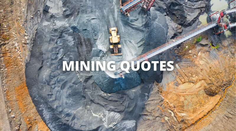 MINING QUOTES featured