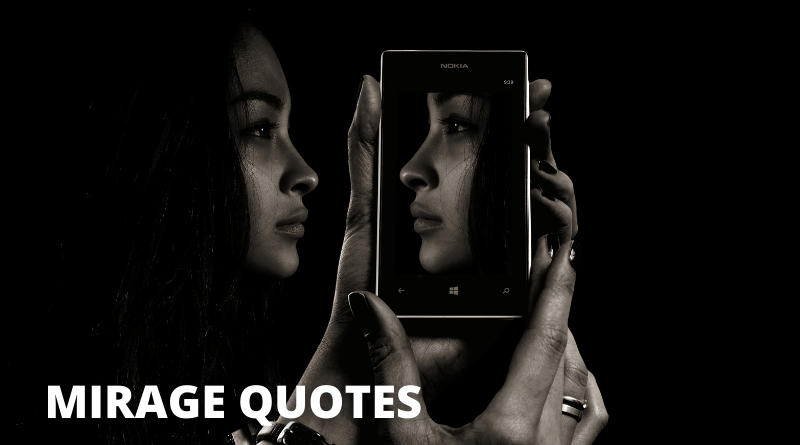 MIRAGE QUOTES featured
