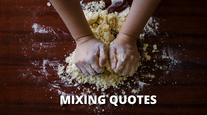 MIXING QUOTES FEATURED