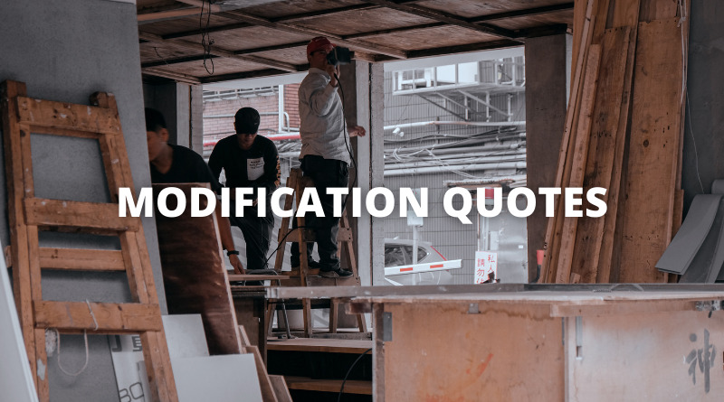 MODIFICATION QUOTES featured