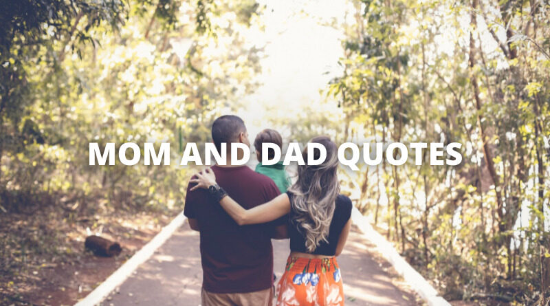 MOM AND DAD QUOTES featured