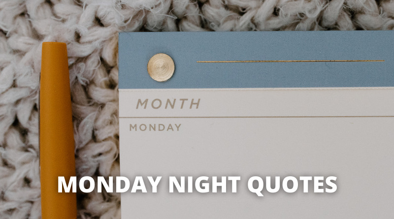 MONDAY NIGHT QUOTES featured