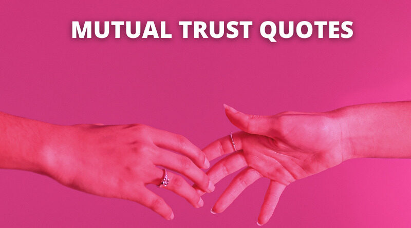 MUTUAL TRUST QUOTES FEATURED
