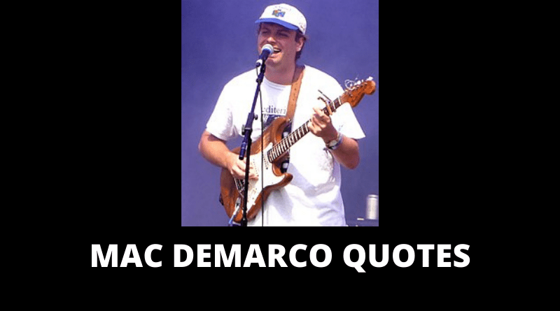 Mac DeMarco Quotes featured