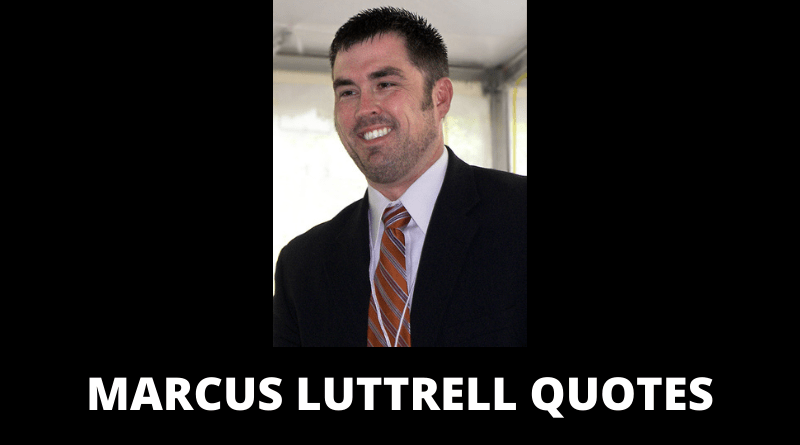 Marcus Luttrell quotes featured