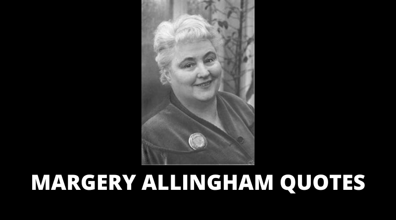 Margery Allingham Quotes featured