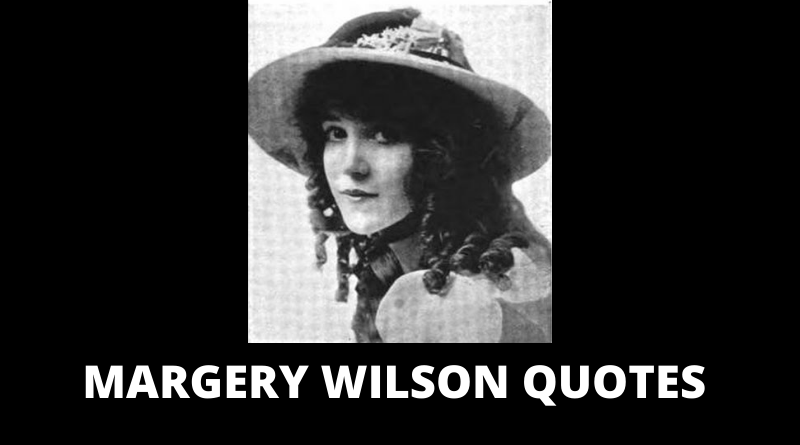 Margery Wilson Quotes featured