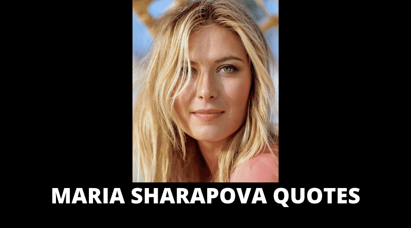 Inspirational Maria Sharapova Quotes