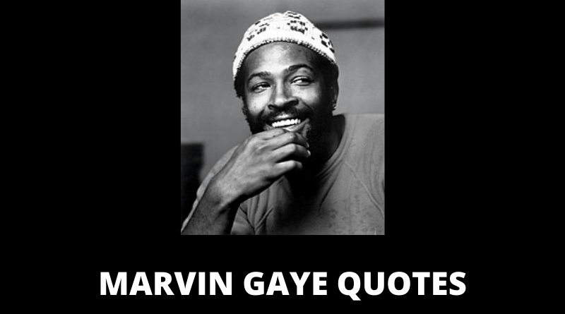 Marvin Gaye quotes featured
