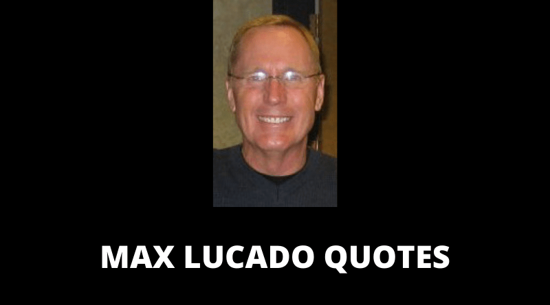Max Lucado Quotes featured