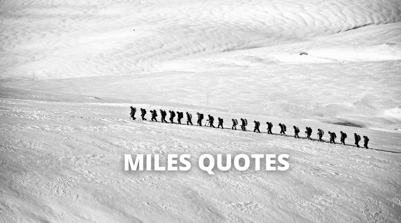 Miles quotes featured1