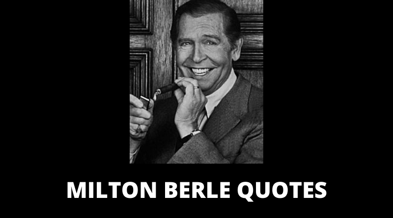 Milton Berle quotes featured