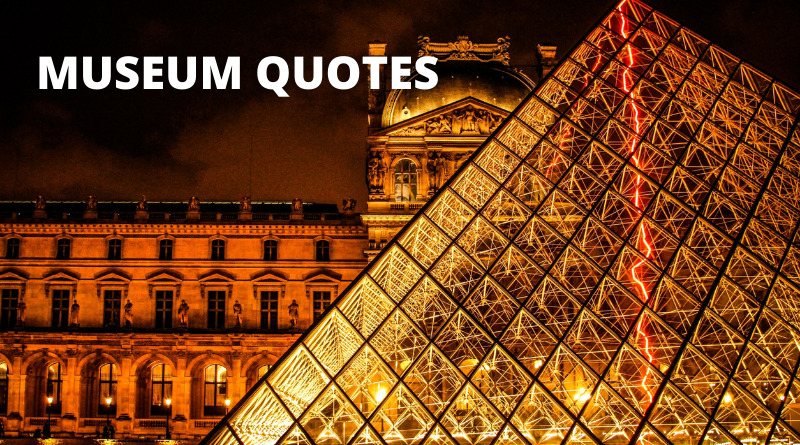 Museum Quotes Featured