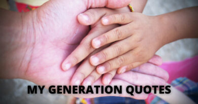 My Generation Quotes Featured