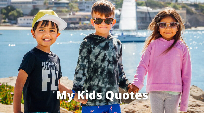 My Kids Quotes featured