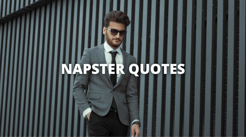 NAPSTER QUOTES featured