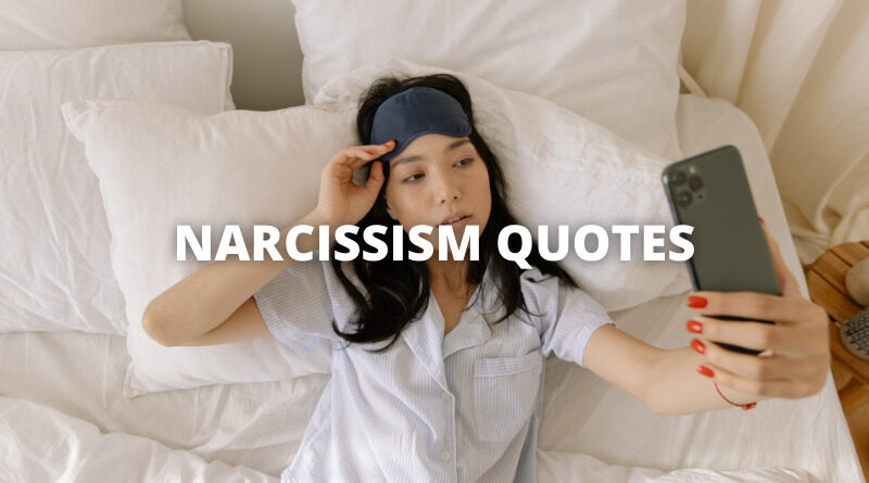 NARCISSISM QUOTES featured