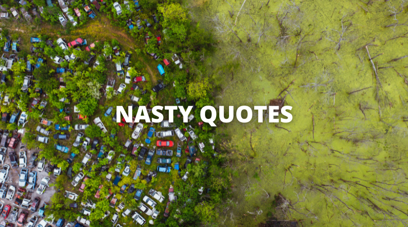 NASTY QUOTES featured