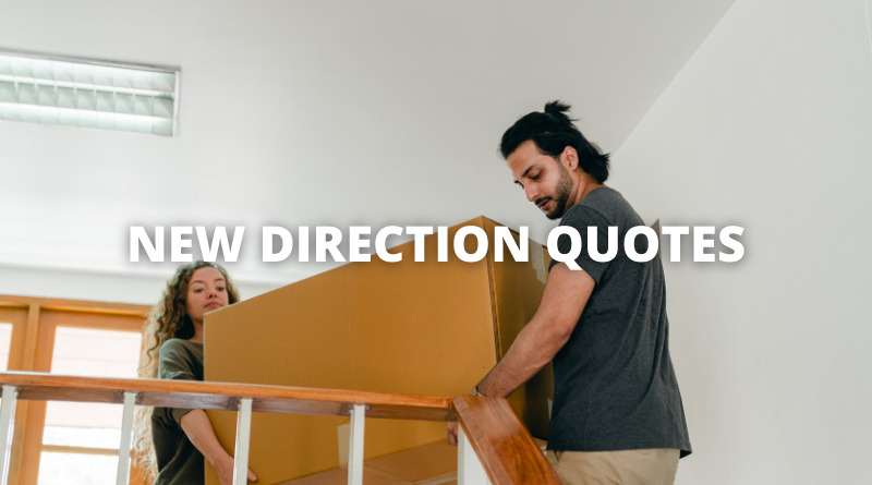 NEW DIRECTION QUOTES featured