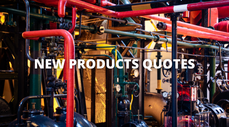 NEW PRODUCTS QUOTES featured