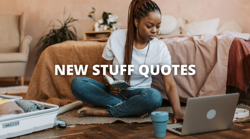 NEW STUFF QUOTES featured