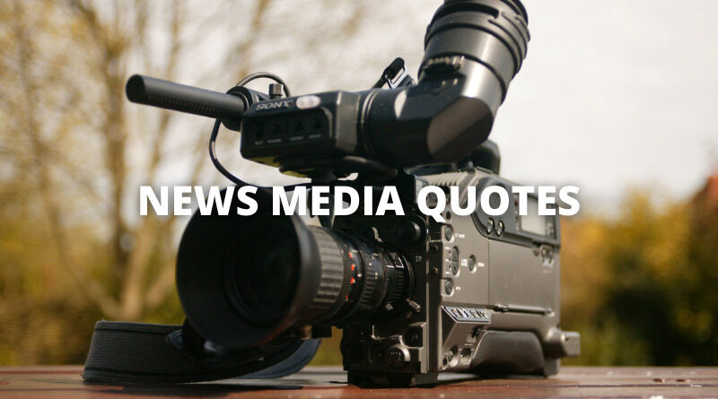 NEWS MEDIA QUOTES featured