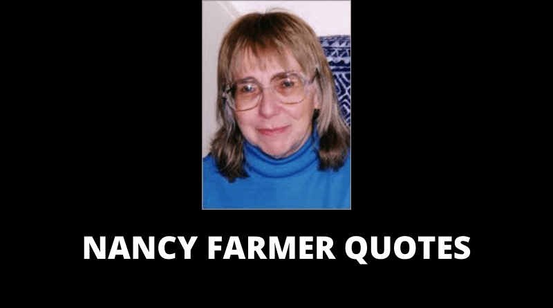 Nancy Farmer Quotes featured