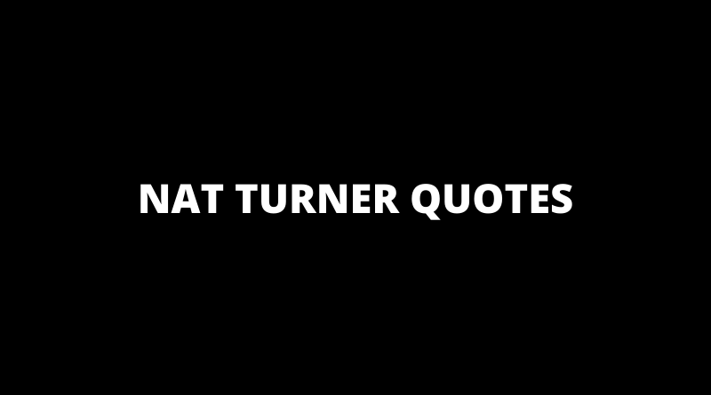 Nat Turner quotes featured