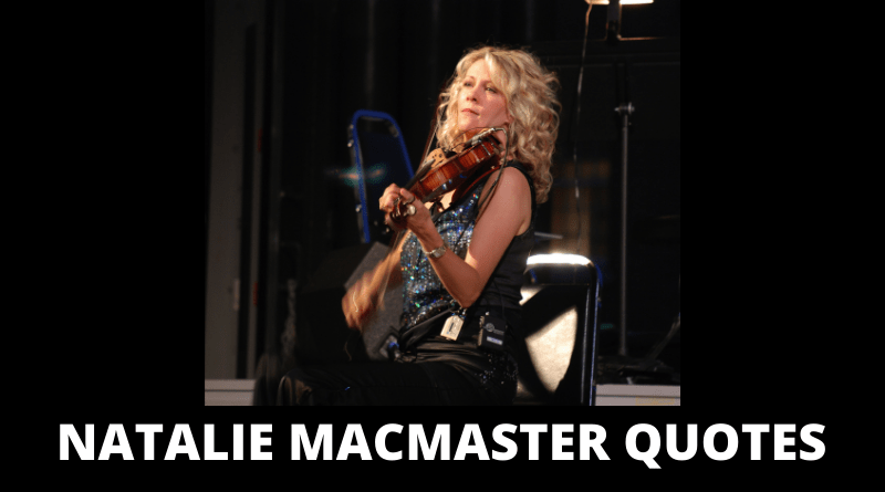 Natalie MacMaster Quotes featured