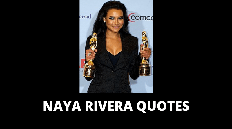Naya Rivera quotes featured