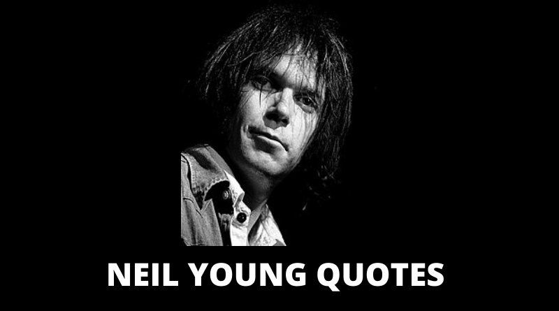 Neil Young quotes featured